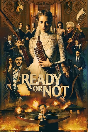 Download Ready or Not (2019) BluRay [Hindi + English] ESub 480p 720p