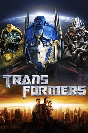 Download Transformers Part 1 (2007) WebRip [Hindi + Tamil + Telugu + English] ESub 480p 720p 1080p