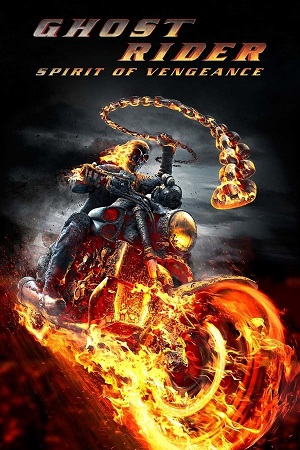 Download Ghost Rider Part 2 Spirit of Vengeance (2012) BluRay [Hindi + Tamil + Telugu + English] ESub 480p 720p 1080p