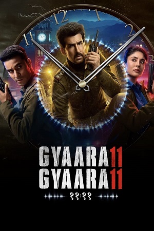 Download Gyaarah Gyaarah (2024) Season 1 WebRip [Hindi + Tamil + Telugu] S01 ESub 480p 720p - Complete