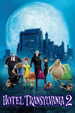 Download Hotel Transylvania Part 2 (2015) WebRip [Hindi + Tamil + Telugu + English] ESub 480p 720p 1080p