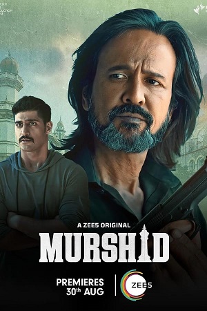 Download Murshid (2024) Season 1 WebRip Hindi S01 ESub 480p 720p - Complete