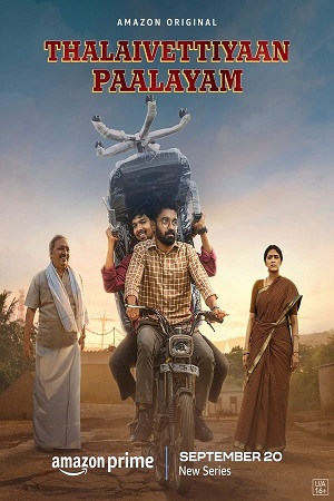 Download Thalaivettiyaan Paalayam (2024) Season 1 WebRip Tamil S01 ESub 480p 720p - Complete