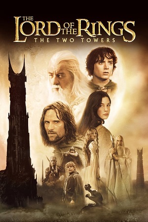 Download The Lord of the Rings Part 2: The Two Towers (2002) Extended BluRay [Hindi + Tamil + English] ESub 480p 720p 1080p