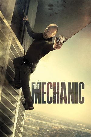 Download The Mechanic Part 1 (2011) BluRay [Hindi + Tamil + Telugu + English] ESub 480p 720p 1080p