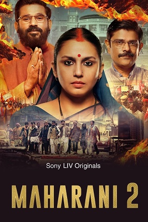 Download Maharani (2022) Season 2 WebRip [Hindi + Tamil + Telugu + Malayalam + Kannada] S02 ESub 480p 720p - Complete