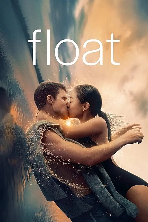 Download Float (2024) WebRip [Hindi + Tamil + Teulgu + English] ESub 480p 720p