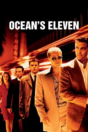 Download Part 1 Ocean’s Eleven (2001) BluRay [Hindi + Tamil + English] ESub 480p 720p