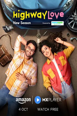 Download Highway Love (2024) Season 2 WebRip [Hindi + Tamil + Telugu] S02 ESub 480p 720p - Complete