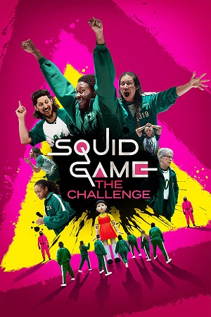 Download Squid Game The Challenge (2023) Season 1 WebRip [Hindi + Tamil + Telugu + English] S01 ESub 480p 720p - Complete