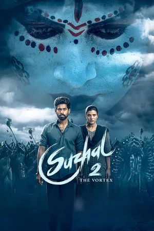 Download Suzhal - The Vortex (2025) Season 2 WebRip [Hindi + Tamil + Telugu + Malayalam + Kannada] S02 ESub 480p 720p - Complete