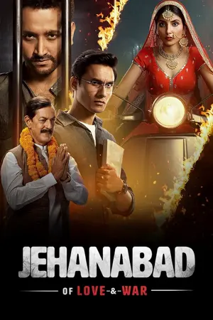 Download Jehanabad - Of Love and War (2023) Season 1 WebRip [Hindi + Tamil + Telugu + Malayalam + Kannada] S01 ESub 480p 720p - Complete