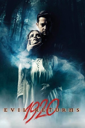 Download 1920 Evil Returns (2012) WebRip Hindi ESub 480p 720p