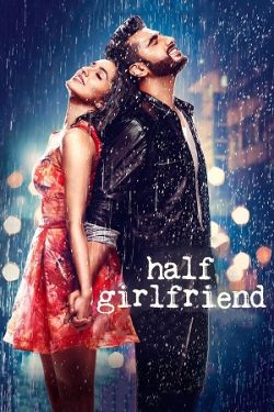 Download Half Girlfriend (2017) WebRip Hindi ESub 480p 720p