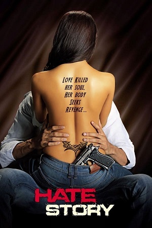 Download Hate Story (2012) WebRip Hindi 480p 720p