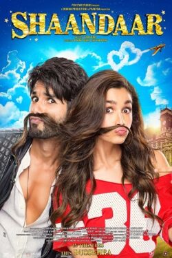 Download Shaandaar (2015) BluRay Hindi ESub 480p 720p