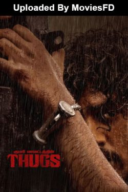 Download Thugs (2023) WebRip Hindi Dubbed ESub 480p 720p